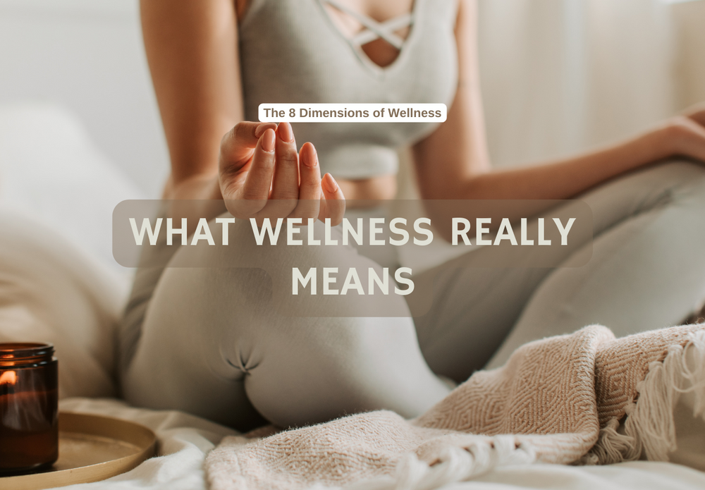 What Wellness REALLY Means