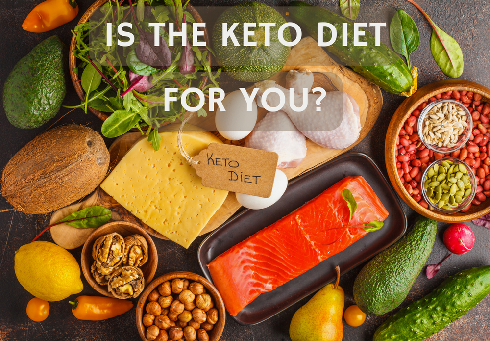 Is the Keto Diet for you?